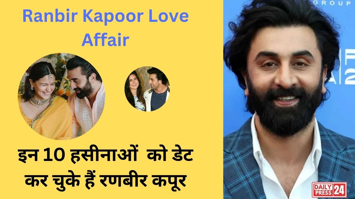 Ranbir Kapoor Love Affair